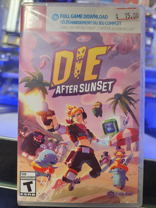 Die After Sunset Switch